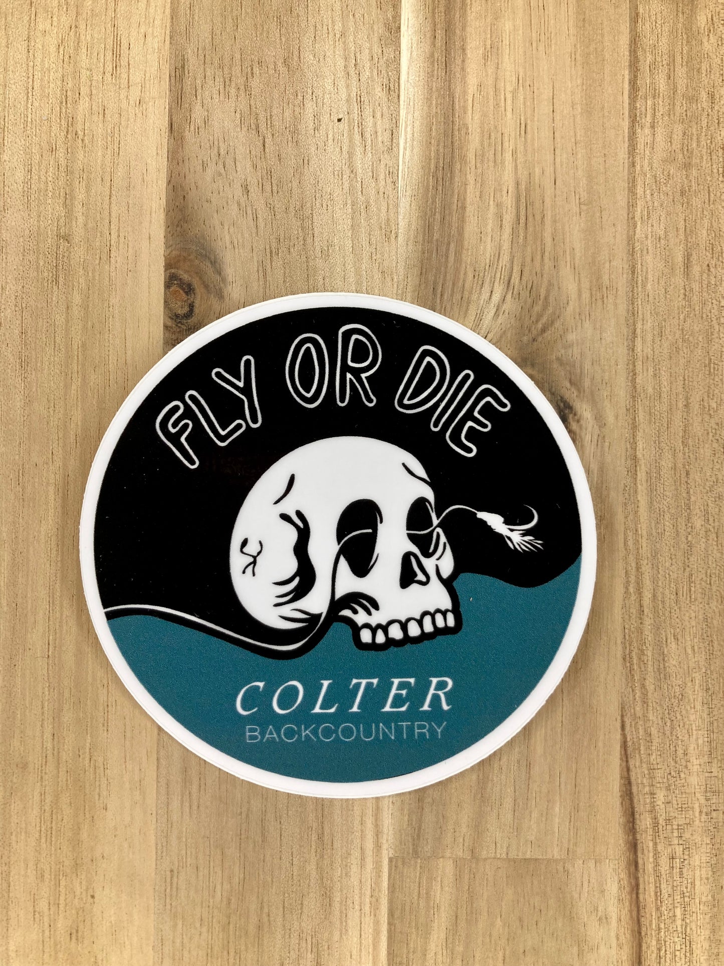 Fly or Die Sticker